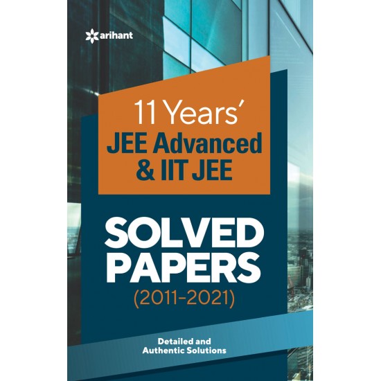 Buy 11 Years Solved Papers IIT JEE Advanced & IIT JEE 2022 at lowest prices in india