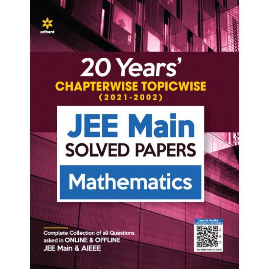 Buy 20 Years Chapterwise Topicwise (2021-2002) JEE Main Solved Papers Mathematics at lowest prices in india