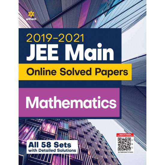 Buy 2019-2021 JEE Main Online Solved Papers Mathematics (All 58 Sets with detailed Solution) at lowest prices in india