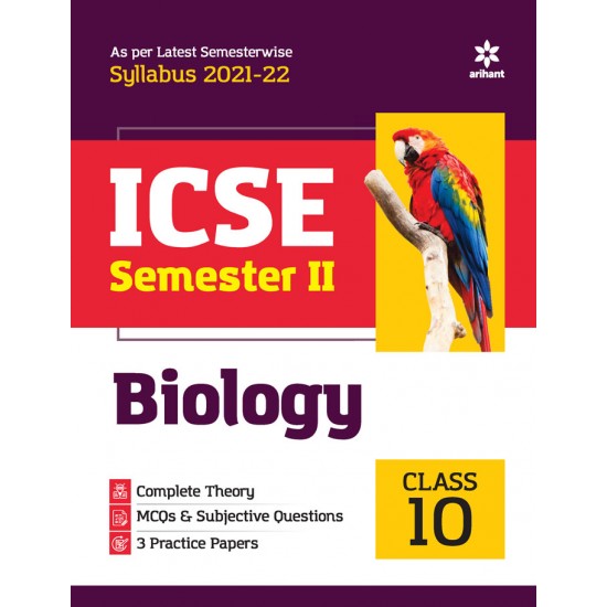 Buy Arihant ICSE Biology Semester 2 Class 10 for 2022 Exam at lowest prices in india