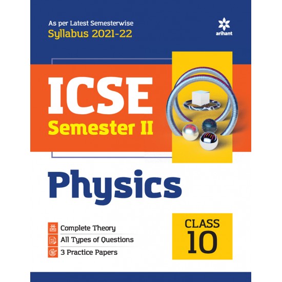 Buy Arihant ICSE Physics Semester 2 Class 10 for 2022 Exam at lowest prices in india