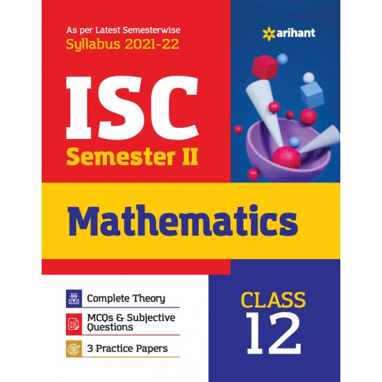 Buy Arihant ISC Mathematics Semester 2 Class 12 for 2022 Exam at lowest prices in india