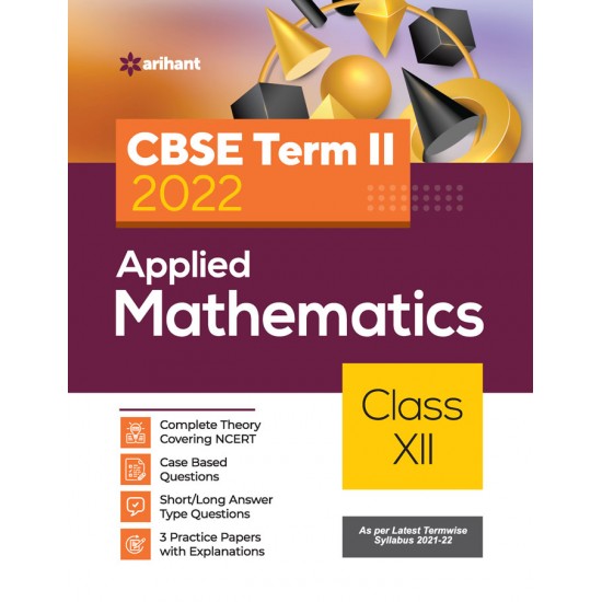 Buy CBSE Applied Mathematics Term 2 Class 12 for 2022 Exam (Cover Theory and MCQs) at lowest prices in india