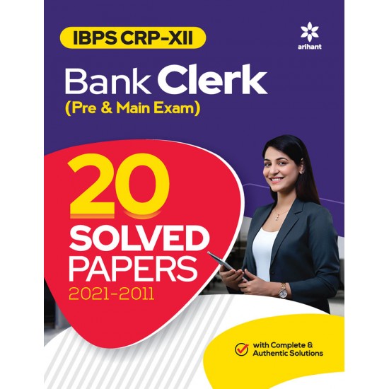 Buy IBPS CRP XII Bank Clerk (Pre & Main Exam) 20 Solved Papers 2021- 2011 at lowest prices in india