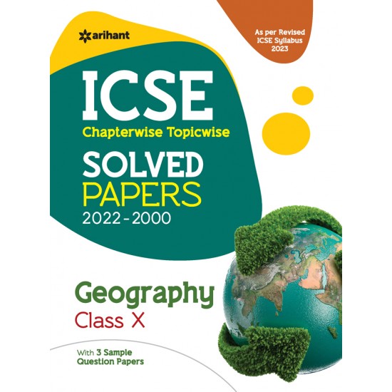 Buy ICSE Chapterwise-Topicwise Solved Papers 2022-2000 GEOGRAPHY Class 10th at lowest prices in india