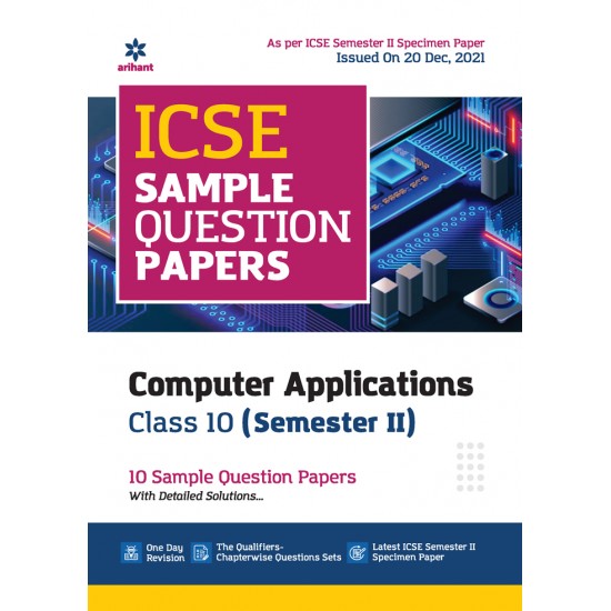 Buy ICSE Sample Question Papers Computer Applications Class 10 (Semester II) 10 Sample Question Papers at lowest prices in india