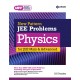 Buy New Pattern JEE Problems PHYSICS for JEE Main & Advanced at lowest prices in india