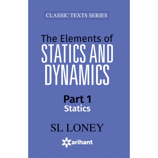 Buy The Elements of Statics & Dynamics Part 1 Statics at lowest prices in india