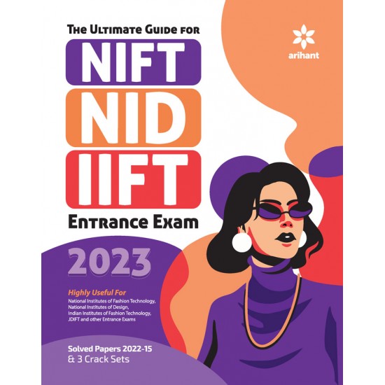Buy The Ultimate Guide for NIFT/NID/IIFT Entrance Exam 2023 at lowest prices in india
