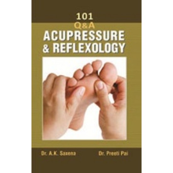 Buy 101 Q & A Acupressure & Reflexology at lowest prices in india