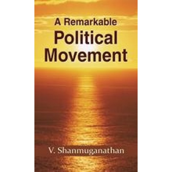 Buy A Remarkable Political Movement at lowest prices in india