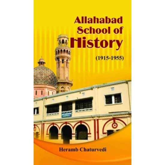 Buy Allahabad School Of History 1915-1955 at lowest prices in india