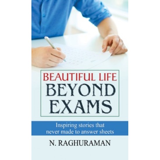 Buy Beautiful Life Beyond Exams at lowest prices in india