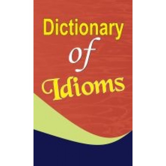 Buy Dictionary Of Idioms (Pb) at lowest prices in india