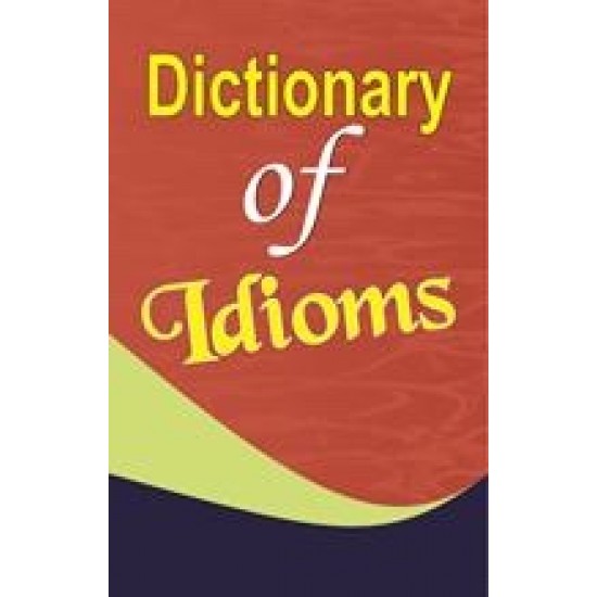 Buy Dictionary Of Idioms at lowest prices in india