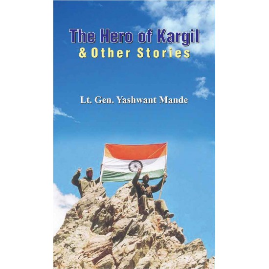 Buy The Hero Of Kargil & Other Stories at lowest prices in india