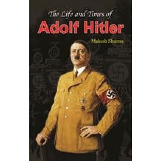 Buy The Life And Times Of Adolf Hitler at lowest prices in india
