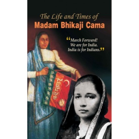Buy The Life And Times Of Madam Bhikaji Cama at lowest prices in india