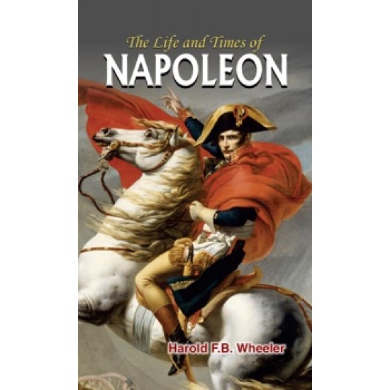 Buy The Life And Times Of Napoleon at lowest prices in india
