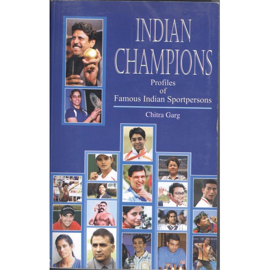 Buy Indian Champions: Profiles Of Famous Indian Sportspersons - Hardbound at lowest prices in india