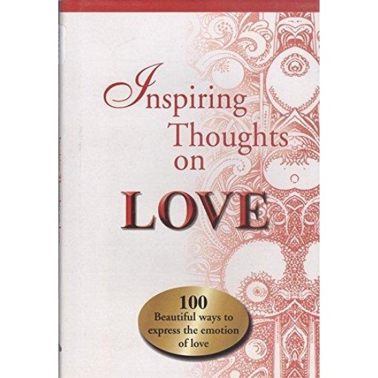 Buy Inspiring Thoughts On Love - Hardbound at lowest prices in india