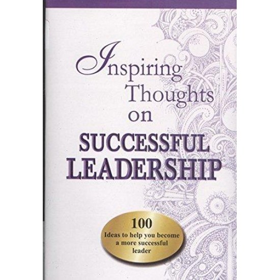 Buy Inspiring Thoughts On Successful Leadership - Hardbound at lowest prices in india