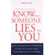 Buy Know When Someone Lies To You: A Guide For Better Decision Making - Paperback at lowest prices in india